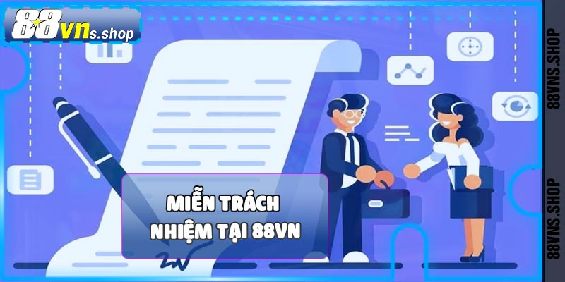 Miễn trách nhiệm tại 88vn